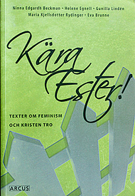 Kära Ester! Texter om Feminism och kristen tro.