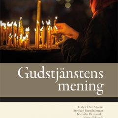 Gudstjänstens mening. Årsbok för Svenskt Gudstjänstliv 94